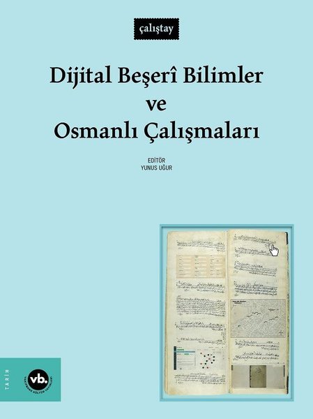 Dijital Beşeri Bilimler ve Osmanlı Çalışmaları ...