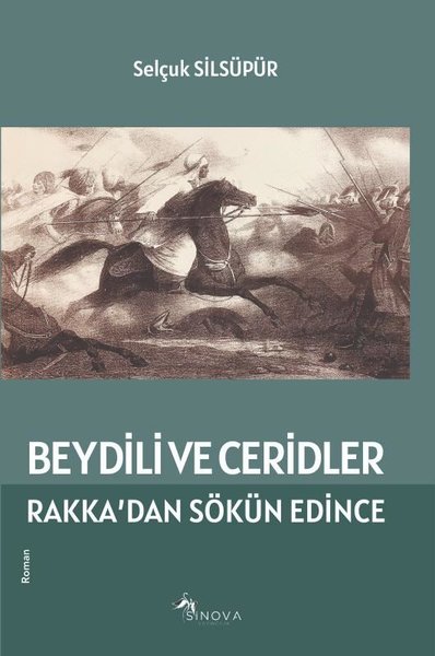 Beydili ve Ceridler - Rakka'dan Sökün Edince