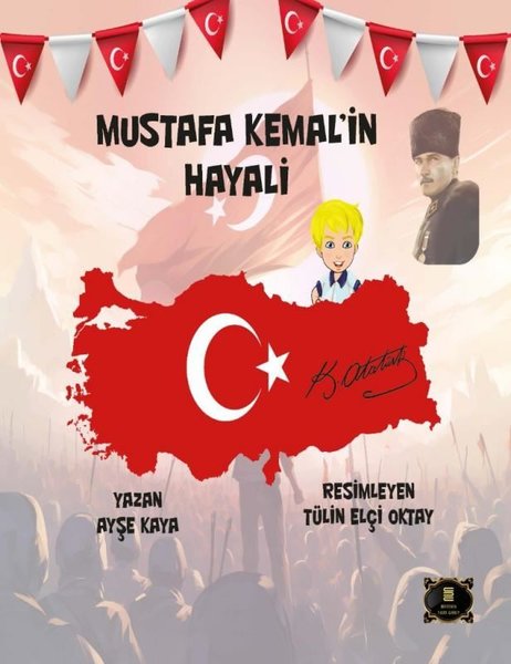 Mustafa Kemal'in Hayali