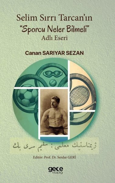 Selim Sırrı Tarcan'ın Sporcu Neler Bilmeli Adlı Eseri
