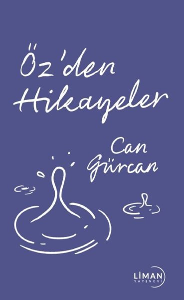 Öz'den Hikayeler