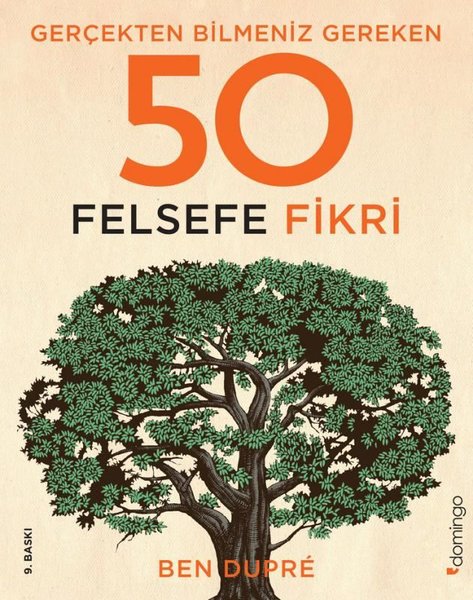 Gerçekten Bilmeniz Gereken 50 Felsefe Fikri