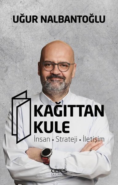 Kağıttan Kule: İnsan - Strateji - İletişim