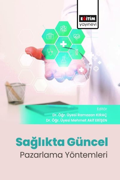 Sağlıkta Güncel Pazarlama Yöntemleri