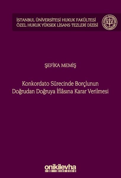 Konkordato Sürecinde Borçlunun Doğrudan Doğruya İflasına Karar Verilmesi