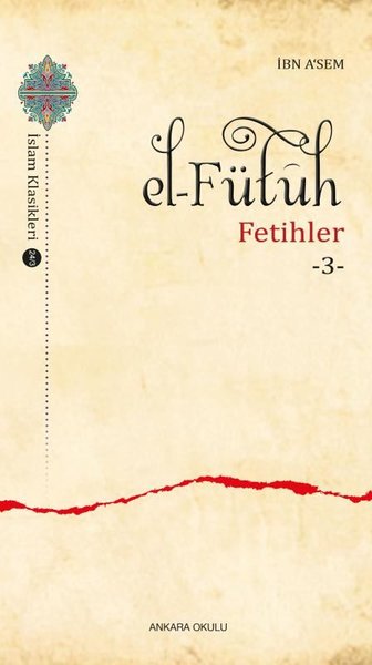 El-Fütuh: Fetihler - 3