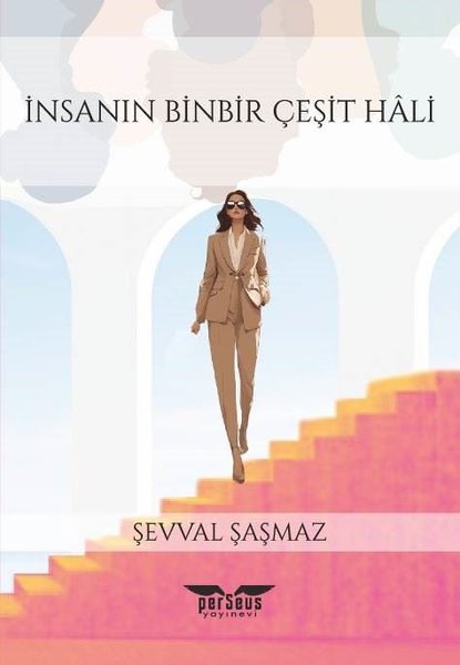 İnsanın Binbir Çeşit Hali