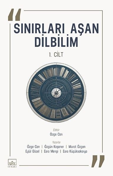 Sınırları Aşan Dilbilim - 1. Cilt