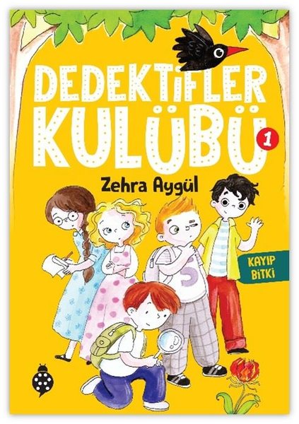 Dedektifler Kulübü 1 - Kayıp Bitki