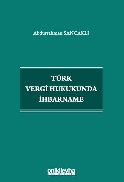 Türk Vergi Hukukunda İhbarname