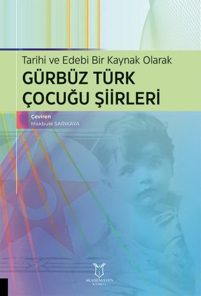 Gürbüz Türk Çocuğu Şiirleri - Tarihi ve Edebi Bir Kaynak Olarak