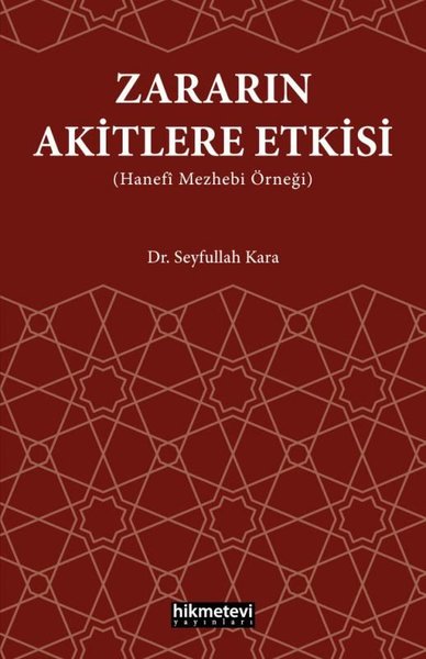 Zararın Akitlere Etkisi (Hanefi Mezhebi Örneği)