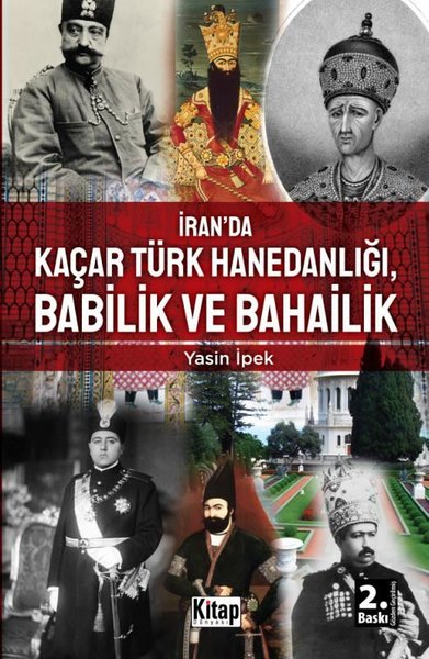 İran'da Kaçar Türk Hanedanlığı Babilik ve Bahailik