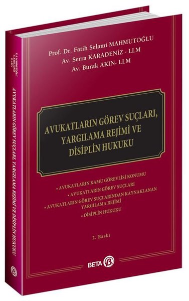 Avukatların Görev Suçları Yargılama Rejimi ve Disiplin Hukuku