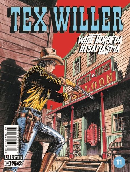 Tex Willer Sayı 11 - White Horse'da Hesaplaşma