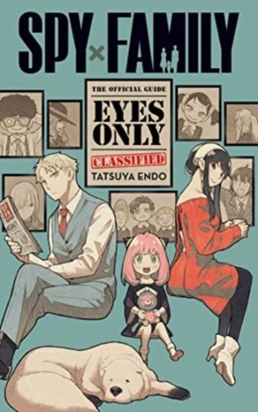 Spy x Family: The Official GuideEyes Only (Spy ...
