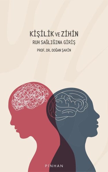 Kişilik ve Zihin - Ruh Sağlığına Giriş