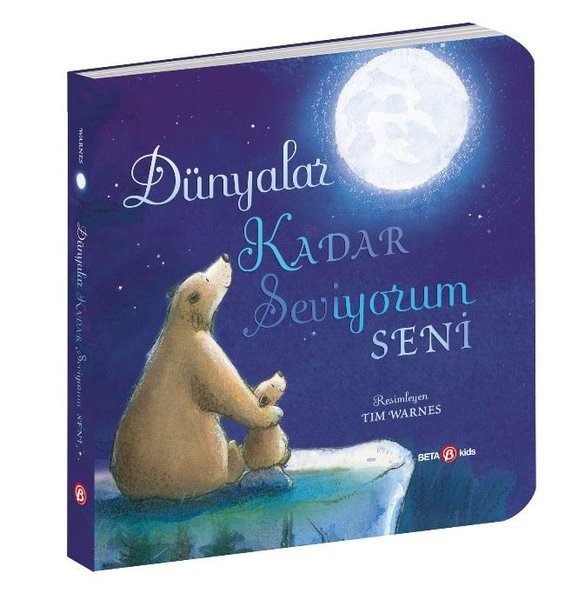 Dünyalar Kadar Seviyorum Seni