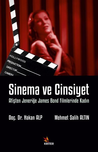 Sinema ve Cinsiyet - Afişten Jeneriğe James Bond Filmlerinde Kadın