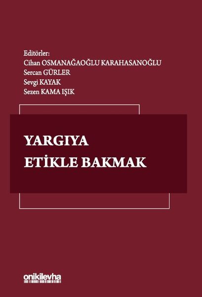 Yargıya Etikle Bakmak