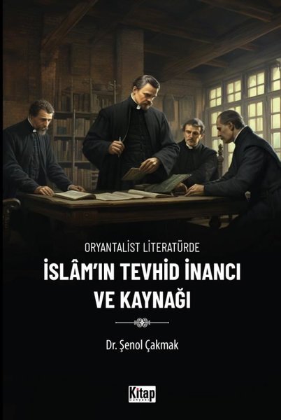 İslam'ın Tevhid İnancı ve Kaynağı - Oryantalist Literatürde