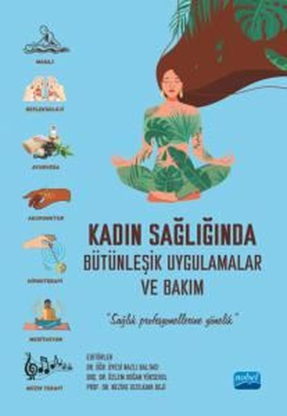 Kadın Sağlığında Bütünleşik Uygulamalar ve Bakı...