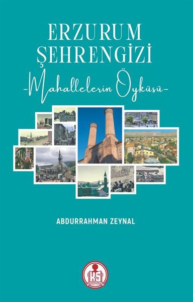 Erzurum Şehrengizi - Mahallelerin Öyküsü
