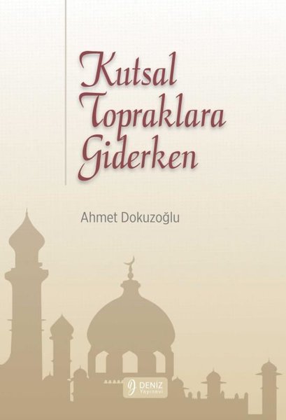 Kutsal Topraklara Giderken