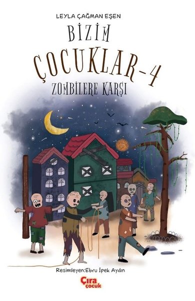 Bizim Çocuklar 4 - Zombilere Karşı