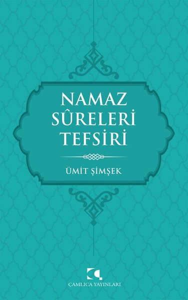 Namaz Sureleri Tefsiri