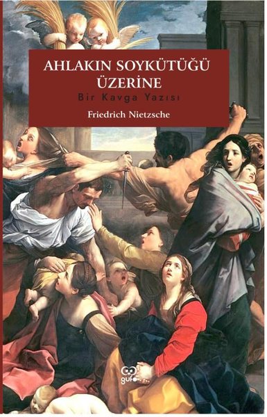 Ahlakın Soykütüğü Üzerine - Bir Kavga Yazısı