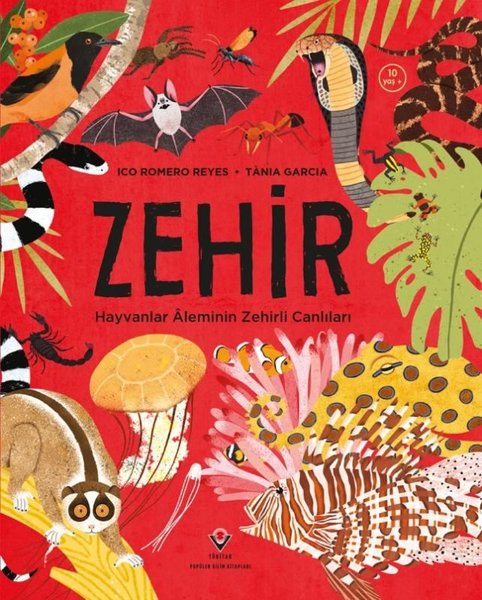 Zehir - Hayvanlar Aleminin Zehirli Canlıları