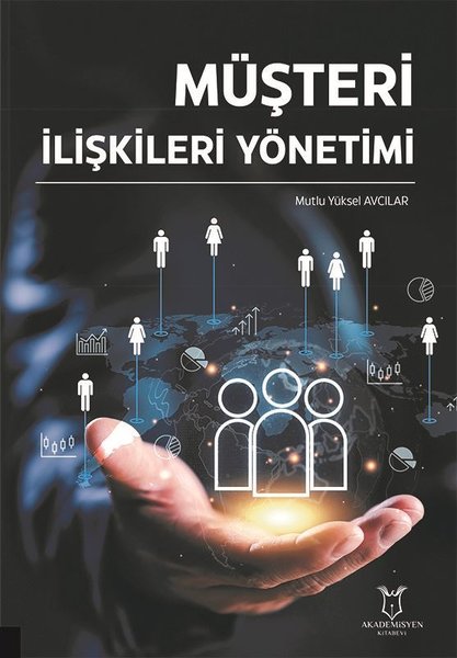 Müşteri İlişkileri Yönetimi