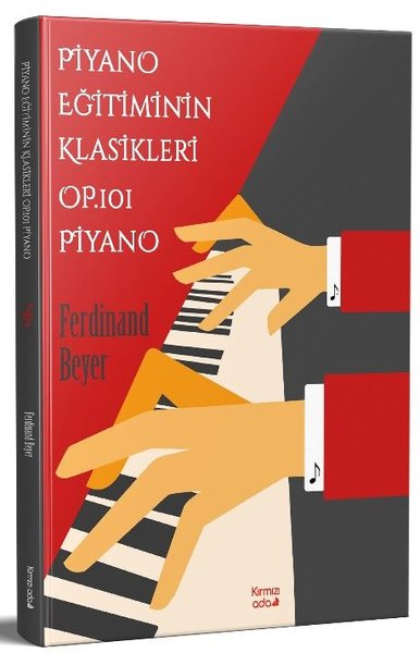Piyano Eğitiminin Klasikleri Op. 101 Piyano