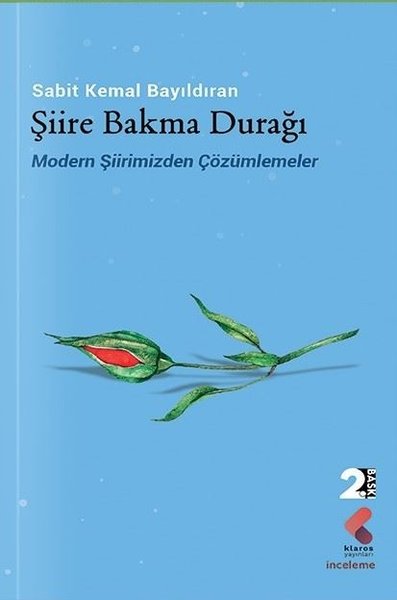 Şiire Bakma Durağı - Modern Şiirimizden Çözümlemeler