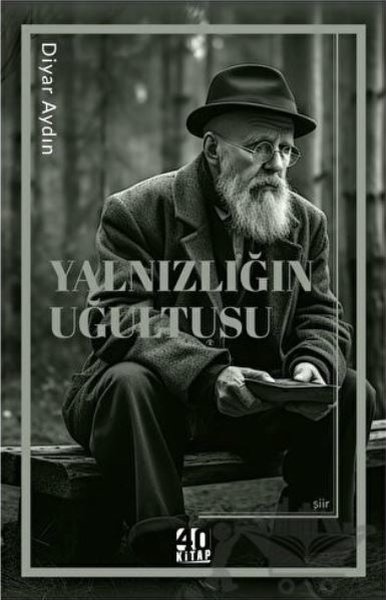 Yalnızlığın Uğultusu