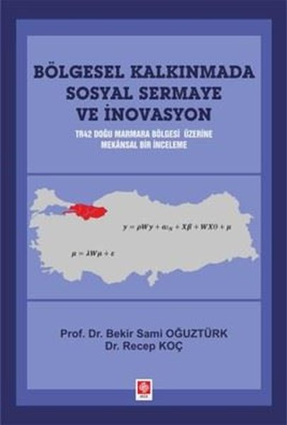 Bölgesel Kalkınmada Sosyal Sermaye ve İnovasyon...