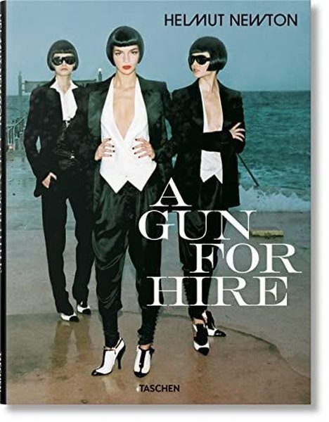 Helmut Newton A Gun for Hire