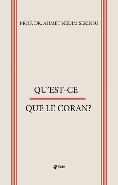 Qu'Est - Ce  -  Quele Le Coran?