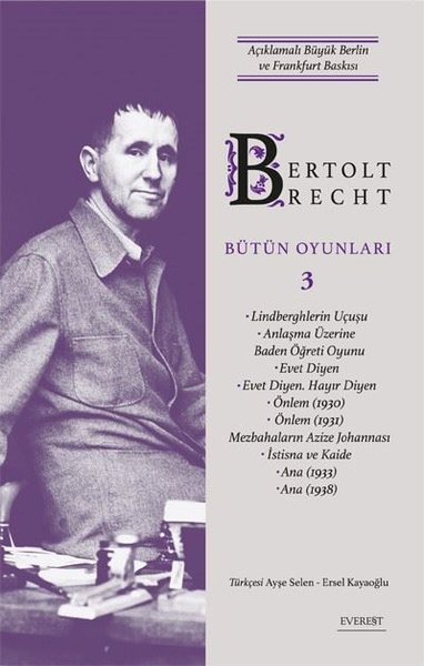 Bertolt Brecht Bütün Oyunları 3 - Açıklamalı Büyük Berlin ve Frankfurt Baskısı