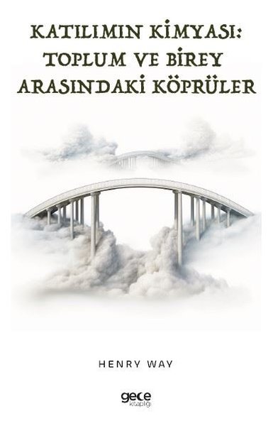 Katılımın Kimyası: Toplum ve Birey Arasındaki Köprüler