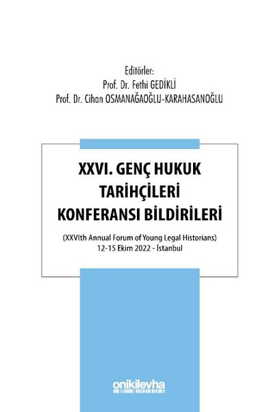 26.Genç Hukuk Tarihçileri Konferansı Bildirileri