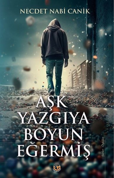 Aşk Yazgıya Boyun Eğermiş - Şiirler - Öyküler