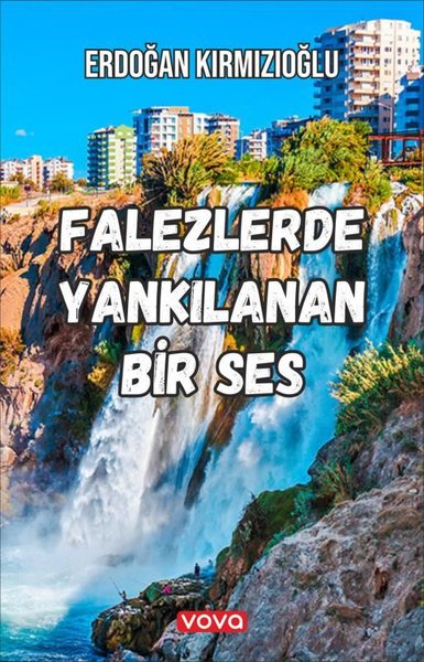 Falezlerde Yankılanan Bir Ses