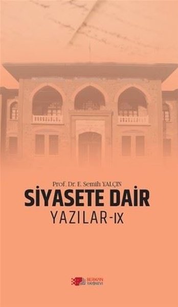 Siyasete Dair Yazılar - 9