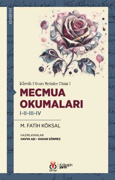 Mecmua Okumaları 1 - 2 - 3 - 4 Klasik Divan Metinler Dizisi 1