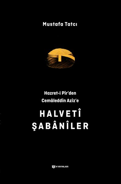 Hazret-i Pir'den Cemaleddin Aziz'e Halveti Şabaniler