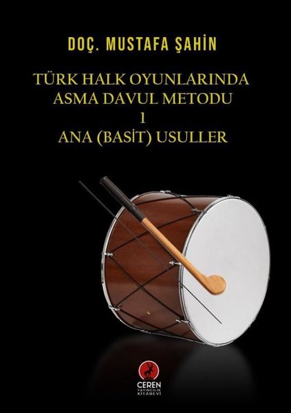 Türk Halk Oyunlarında Asma Davul Metodu 1 - Ana (Basit) Usuller