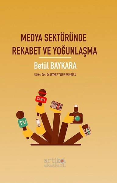 Medya Sektöründe Rekabet ve Yoğunlaşma