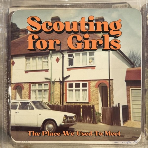 Scouting For Girls The Place We Used To Meet Plak